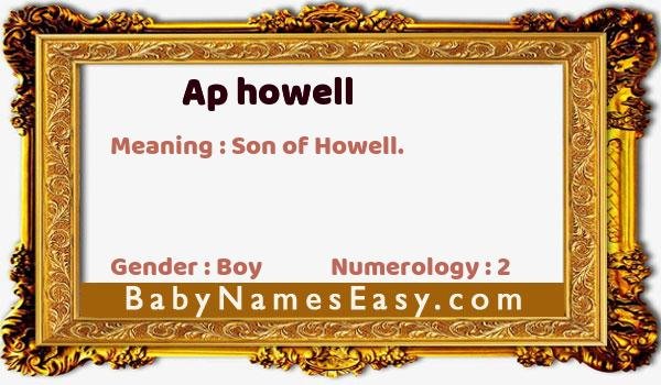 Ap howell name meaning